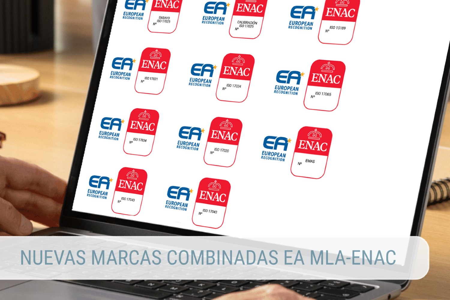 Nueva marca EA MLA-ENAC para certificados con recono...